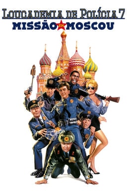 Loucademia de Polícia 7: Missão em Moscow - Arte principal