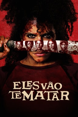 Eles Vão Te Matar - Arte principal