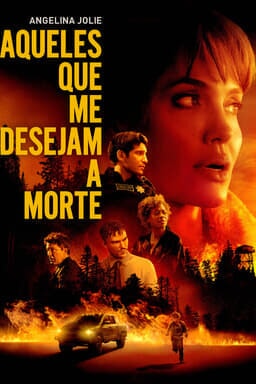 Aqueles que me desejam a morte - Arte principal